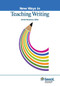 New Ways in Teaching Writing, Revised by Denise C. Mussman, 9781942223160