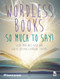 Wordless Books: So Much to Say! by Gilda Martinez-Alba, Judith Cruzado-Guerrero, 9781942223337