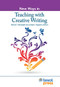 New Ways in Teaching with Creative Writing by Patrick T. Randolph, Joseph I. Ruppert, 9781942799863