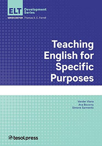 Teaching English for Specific Purposes by Vander Viana, Ana Eliza Pereira Bocorny, Simone Sarmento, Thomas S.C. Farrell, 9781942799917
