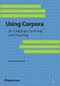 Using Corpora for Language Teaching and Learning by Dilin Liu, Lei Lei, 9781945351129