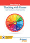 New Ways in Teaching with Games by Ulugbek Nurmukhamedov, Randall Sadler, 9781945351747