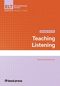 Teaching Listening, Revised Edition by Ekaterina Nemtchinova, Thomas S.C. Farrell, 9781945351808