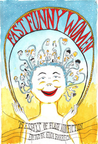 Fast Funny Women (75 Essays of Flash Nonfiction) by Gina Barreca, 9781949116205