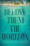 Below Them The Horizon by Laura Allnutt, 9781949116267