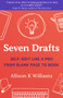 Seven Drafts (Self-Edit Like a Pro from Blank Page to Book) by Allison K Williams, 9781949116458