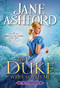 The Duke Who Loved Me by Jane Ashford, 9781728217253