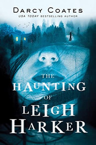 The Haunting of Leigh Harker by Darcy Coates, 9781728220222