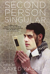 Second Person Singular by Sayed Kashua, Mitch Ginsburg, 9780802121202