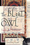 The Blind Owl by Sadegh Hedayat, D.P. Costello, Porochista Khakpour, 9780802144287