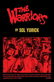 The Warriors - 9780802139924 by Sol Yurick, 9780802139924