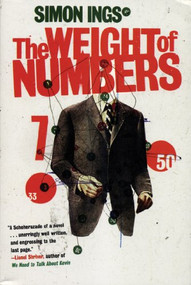 The Weight of Numbers by Simon Ings, 9780802170309
