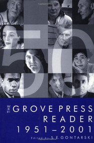 The Grove Press Reader 1951-2001 by S. E. Gontarski, 9780802137807