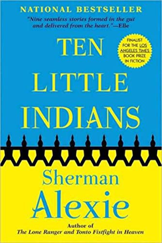 Ten Little Indians by Sherman Alexie, 9780802141170