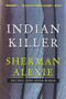 Indian Killer by Sherman Alexie, 9780802143570