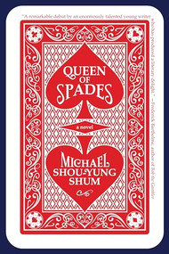Queen of Spades by Michael Shou-Yung Shum, 9781942436317