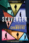 Scavenger (A Mystery) by Christopher Chambers, 9781941110942