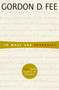 To What End Exegesis? (Essays Textual, Exegetical, and Theological) by Gordon D. Fee, 9780802849250