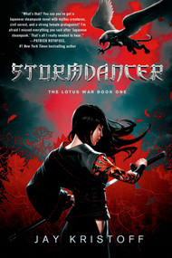 Stormdancer (The Lotus War Book One) by Jay Kristoff, 9781250031280