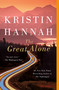 The Great Alone (A Novel) by Kristin Hannah, 9781250229533