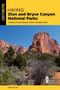 Hiking Zion and Bryce Canyon National Parks (A Guide to Southwestern Utah's Greatest Hikes) - 9781493059683 by Erik Molvar, 9781493059683