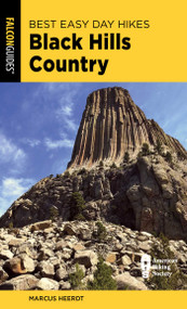 Best Easy Day Hikes Black Hills Country - 9781493062058 by Marcus Heerdt, Bert Gildart, Jane Gildart, 9781493062058