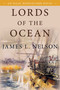 Lords of the Ocean (An Isaac Biddlecomb Novel) - 9781493057634 by James L. Nelson, 9781493057634