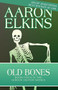 Old Bones - 9781497643154 by Aaron Elkins, 9781497643154