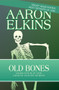Old Bones - 9781497643154 by Aaron Elkins, Aaron Elkins, 9781497643154