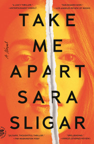 Take Me Apart (A Novel) - 9781250787415 by Sara Sligar, 9781250787415