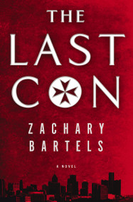 The Last Con by Zachary Bartels, 9781401690564
