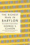 The Richest Man in Babylon: The Complete Original Edition Plus Bonus Material ((A GPS Guide to Life)) by George S. Clason, 9781250803801