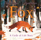 Fox (A Circle of Life Story) by Isabel Thomas, Daniel Egnéus, 9781547606924