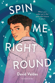 Spin Me Right Round by David Valdes, 9781547607105