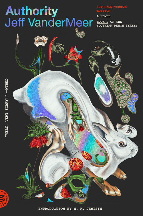 Authority (A Novel (10th Anniversary Edition)) by Jeff VanderMeer, N. K. Jemisin, 9781250824059