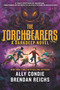 The Torchbearers - 9781547607419 by Ally Condie, Brendan Reichs, 9781547607419