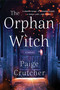 The Orphan Witch - 9781250797377 by Paige Crutcher, 9781250797377