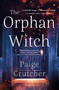 The Orphan Witch (A Novel) - 9781250797377 by Paige Crutcher, 9781250797377