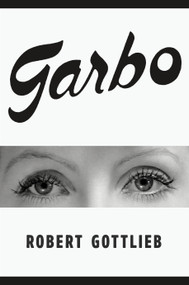 Garbo by Robert Gottlieb, 9780374298357