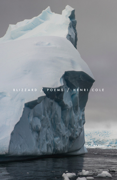 Blizzard (Poems) - 9780374603212 by Henri Cole, 9780374603212