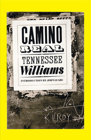 Camino Real by Tennessee Williams, 9780811218061