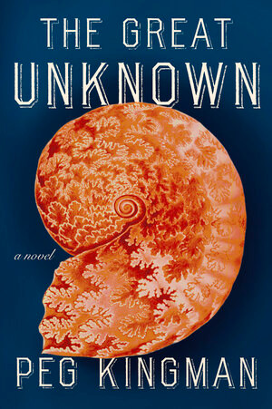 The Great Unknown (A Novel) by Peg Kingman, 9781324003366
