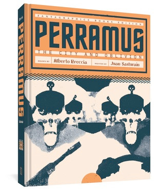 Perramus (The City and Oblivion) by Alberto Breccia, Juan Sasturain, Erica Mena, 9781683962908