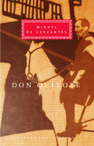 Don Quixote (Introduction by A. J. Close) - 9780679407584 by Miguel de Cervantes, P. A. Motteux, A. J. Close, 9780679407584