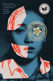 The Memory Police (A Novel) by Yoko Ogawa, Stephen Snyder, 9781101911815