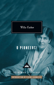 O Pioneers! (Introduction by Elaine Showalter) - 9780307700919 by Willa Cather, Elaine Showalter, 9780307700919
