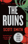 The Ruins by Scott Smith, 9780307390271