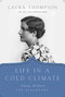 Life in a Cold Climate (Nancy Mitford: The Biography) by Laura Thompson, 9781643137728
