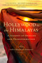 Hollywood to the Himalayas (A Journey of Healing and Transformation) by Sadhvi Bhagawati Saraswati, 9781647223656