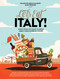 Let's Eat Italy! (Everything You Want to Know About Your Favorite Cuisine) by François-Régis Gaudry, 9781648290596